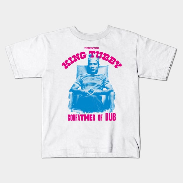 king tubby godfather of dub Kids T-Shirt by HAPPY TRIP PRESS